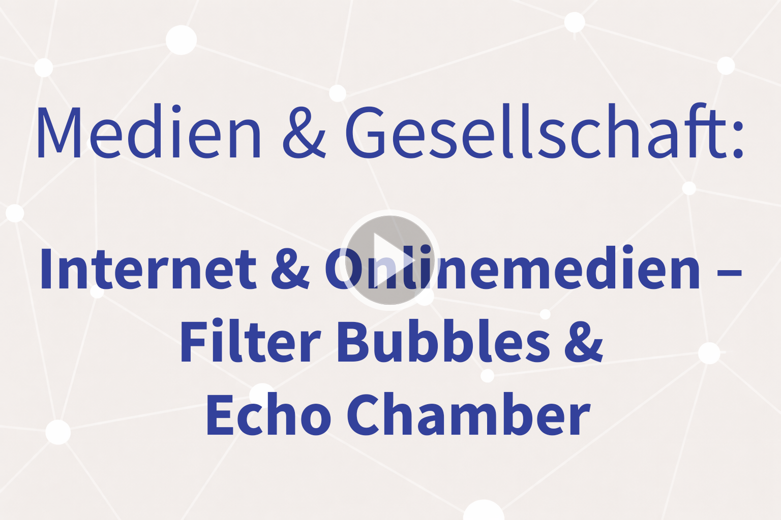 Thumbnail mit Link zum Video "Filter Bubbles & Echo Chambers"