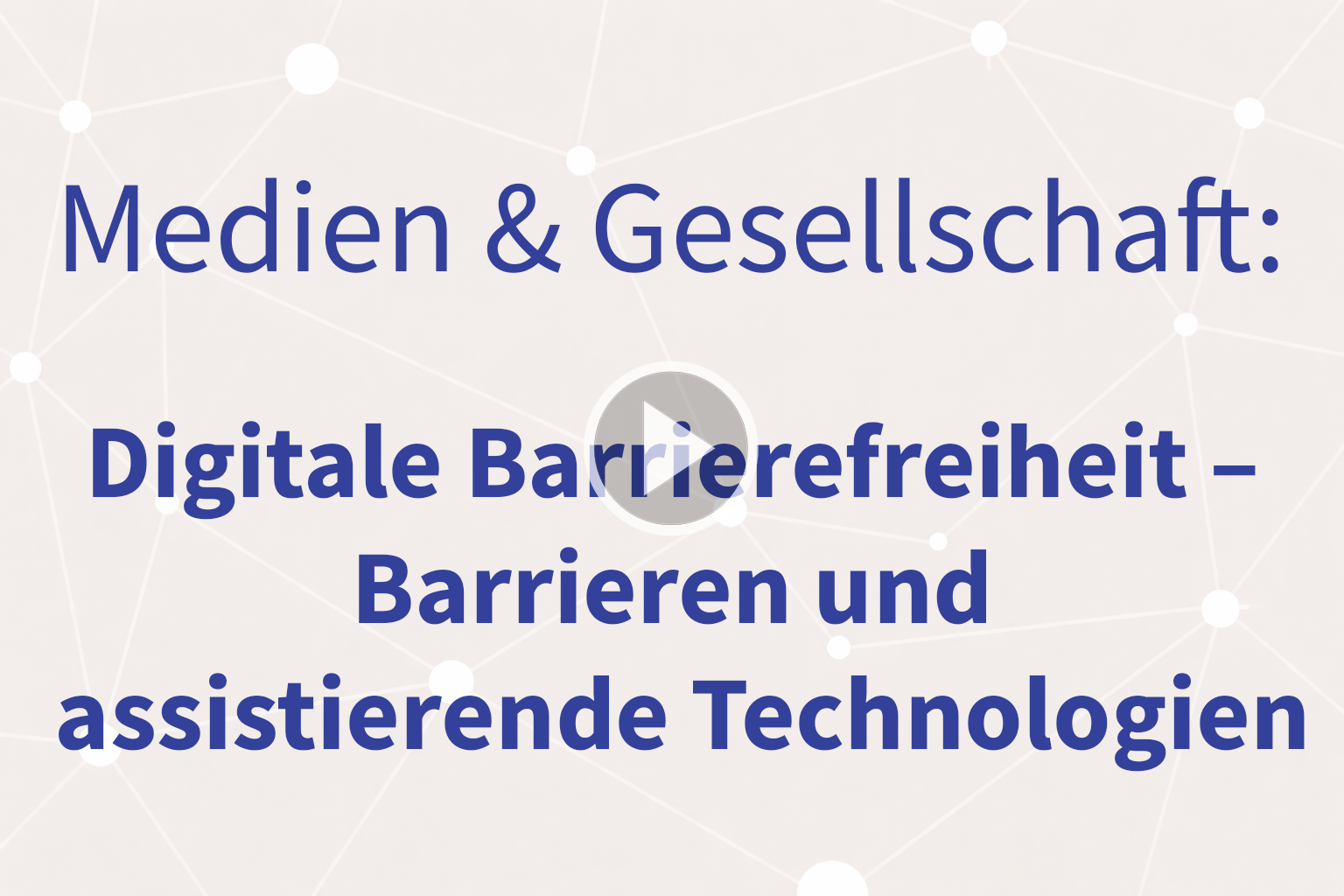 Thumbnail mit Link zum Video "Barrieren und assistierende Technologien"