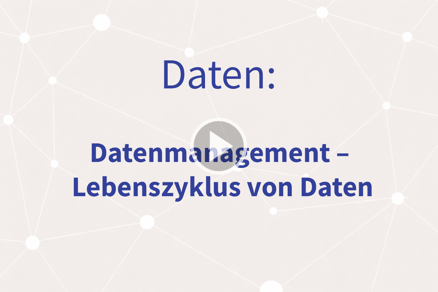 Thumbnail mit Link zum Video «Lebenszyklus von Daten»