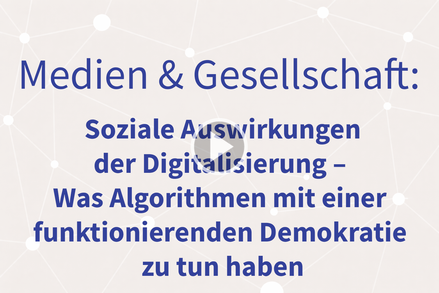 Thumbnail mit Link zum Video "Was Algorithmen mit einer funktionierenden Demokratie zu tun haben"