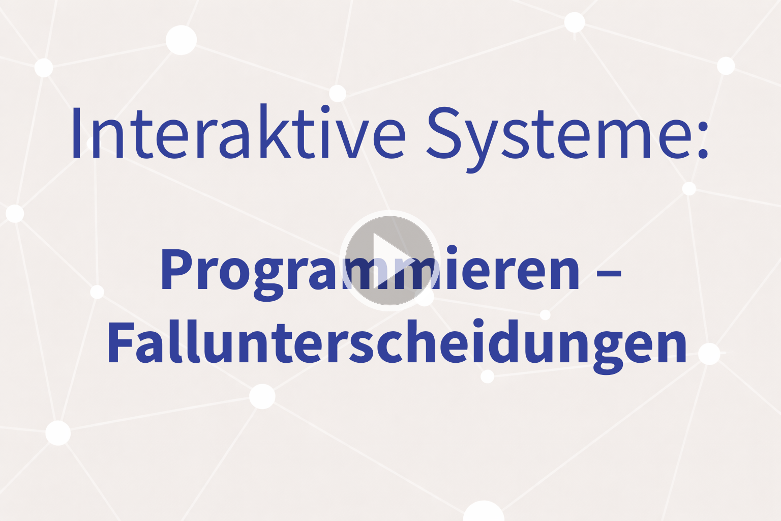 Thumbnail mit Link zum Video «Fallunterscheidungen»