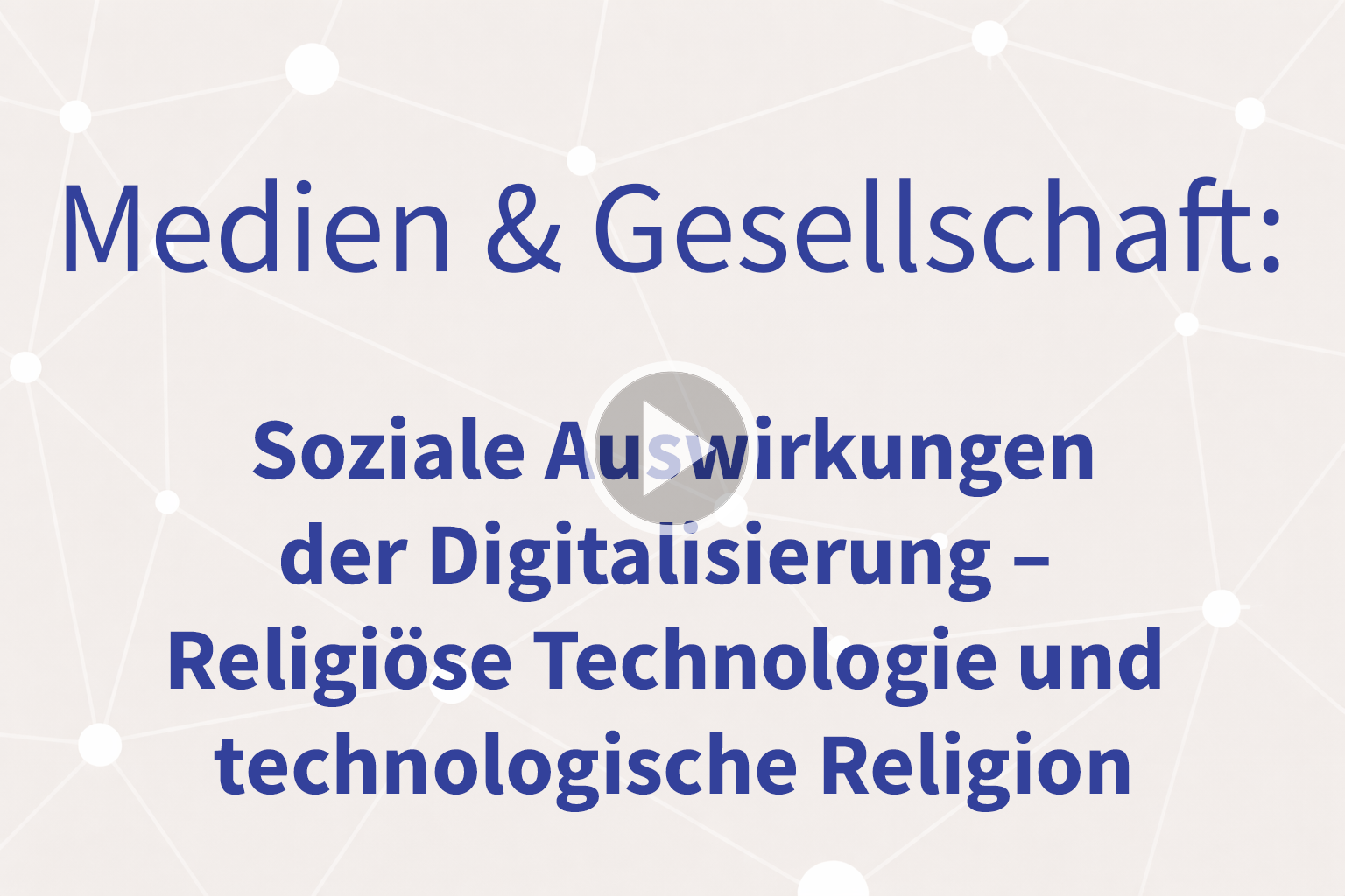 Thumbnail mit Link zum Video "Religiöse Technologie und technologische Religion"