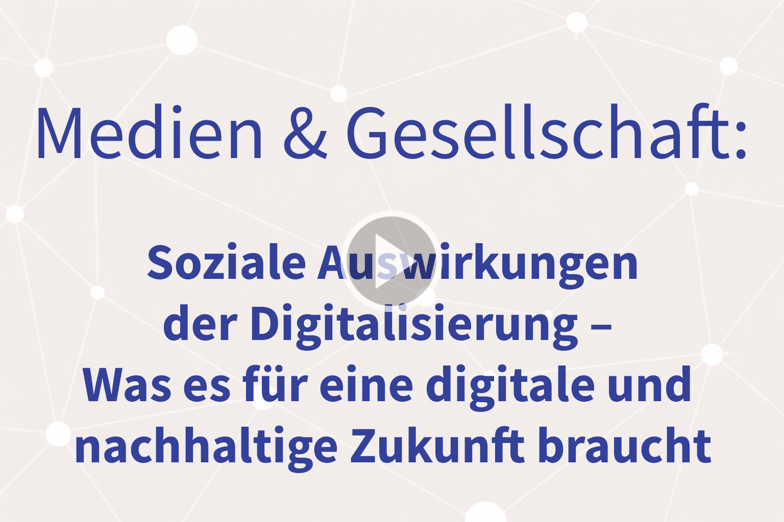 Thumbnail mit Link zum Video "Was es für eine digitale und nachhaltige Zukunft braucht"