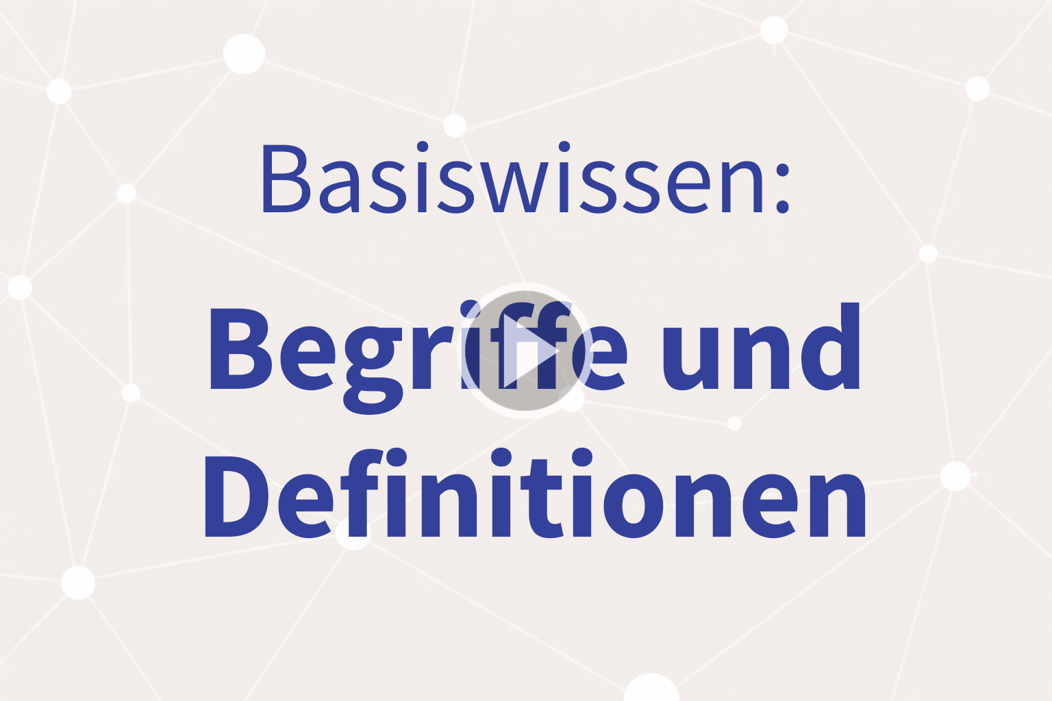 Thumbnail mit Link zum Video "Begriffe und Definitionen"