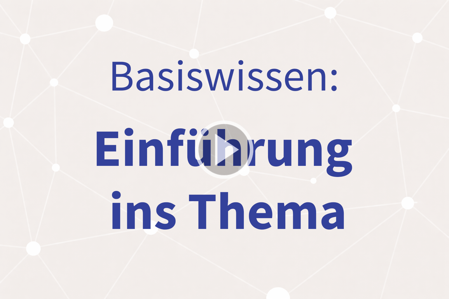 Thumbnail mit Link zum Video "Einführung ins Thema"