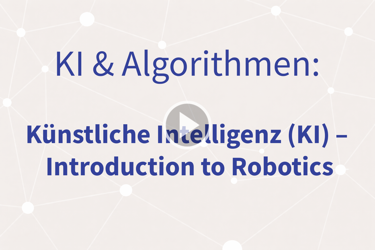 Thumbnail mit Link zum Video «Introduction to Robotics»